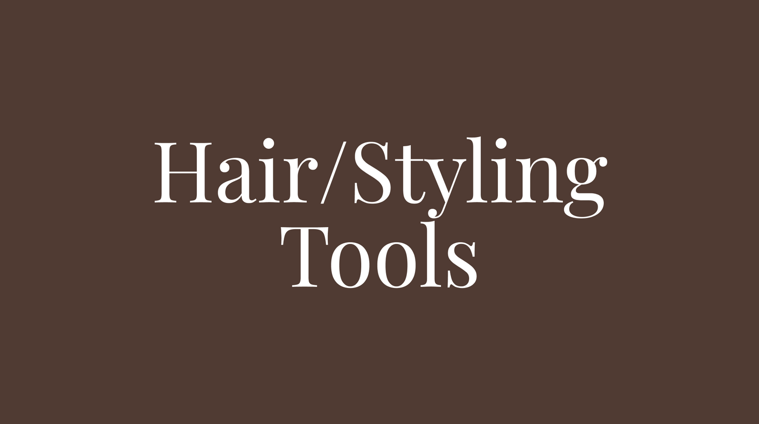 Hairstyling Tools